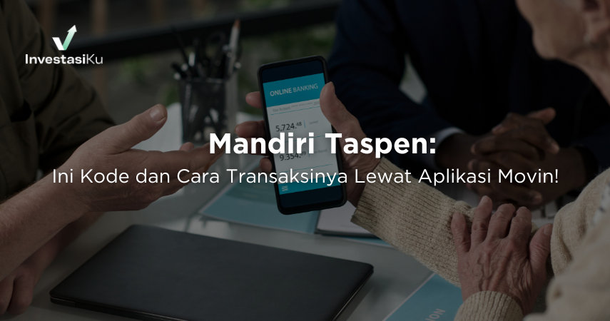 Mandiri Taspen adalah: Ini Kode dan Cara Transaksinya!